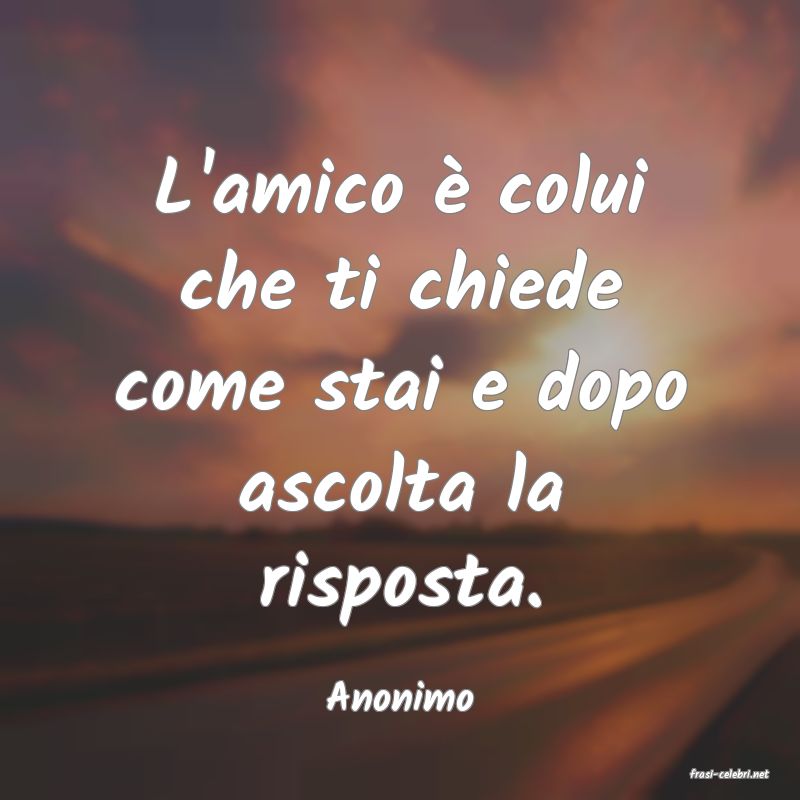frasi di  Anonimo
