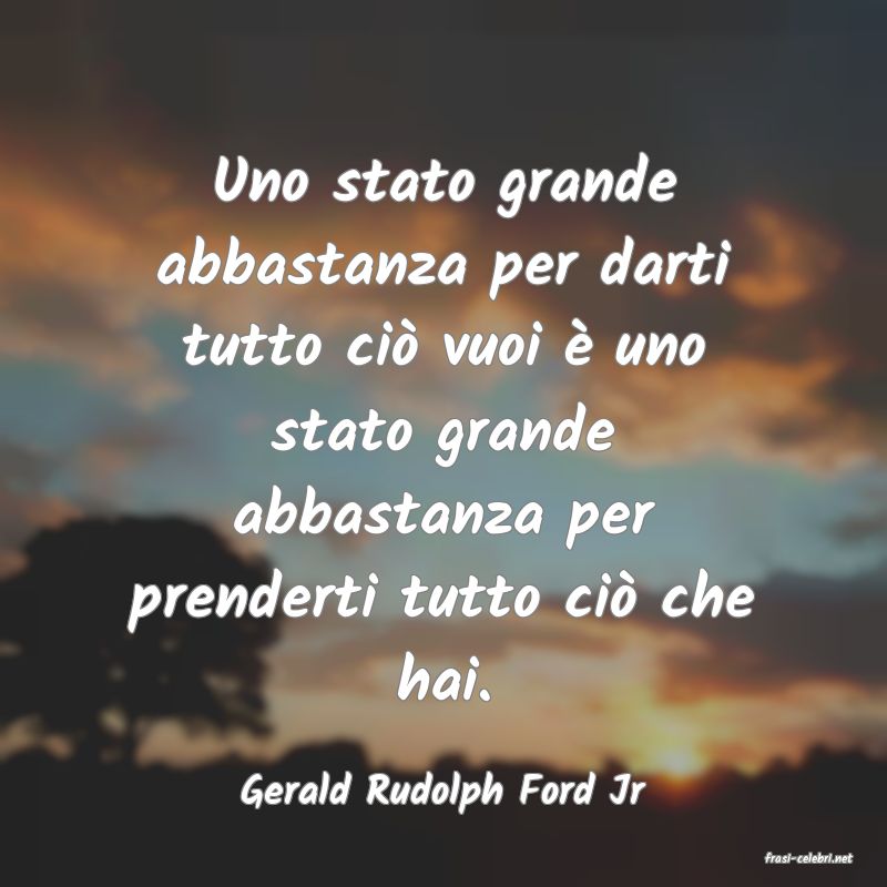 frasi di Gerald Rudolph Ford Jr