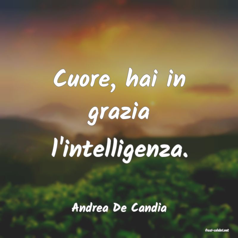 frasi di  Andrea De Candia
