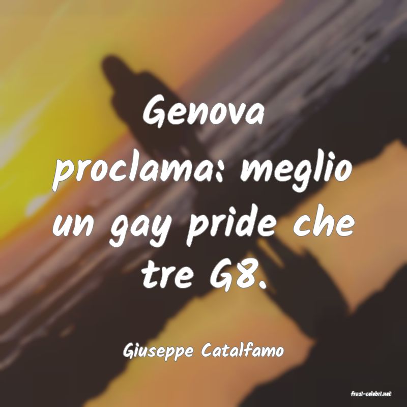 frasi di  Giuseppe Catalfamo
