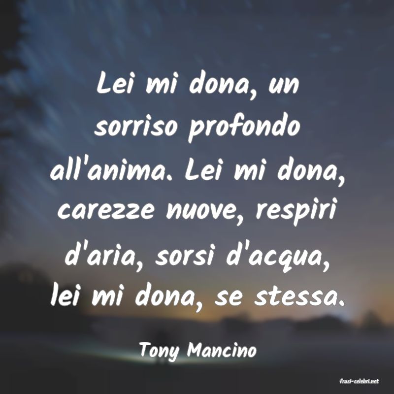 frasi di Tony Mancino
