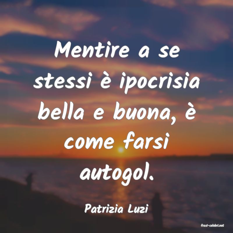 frasi di Patrizia Luzi