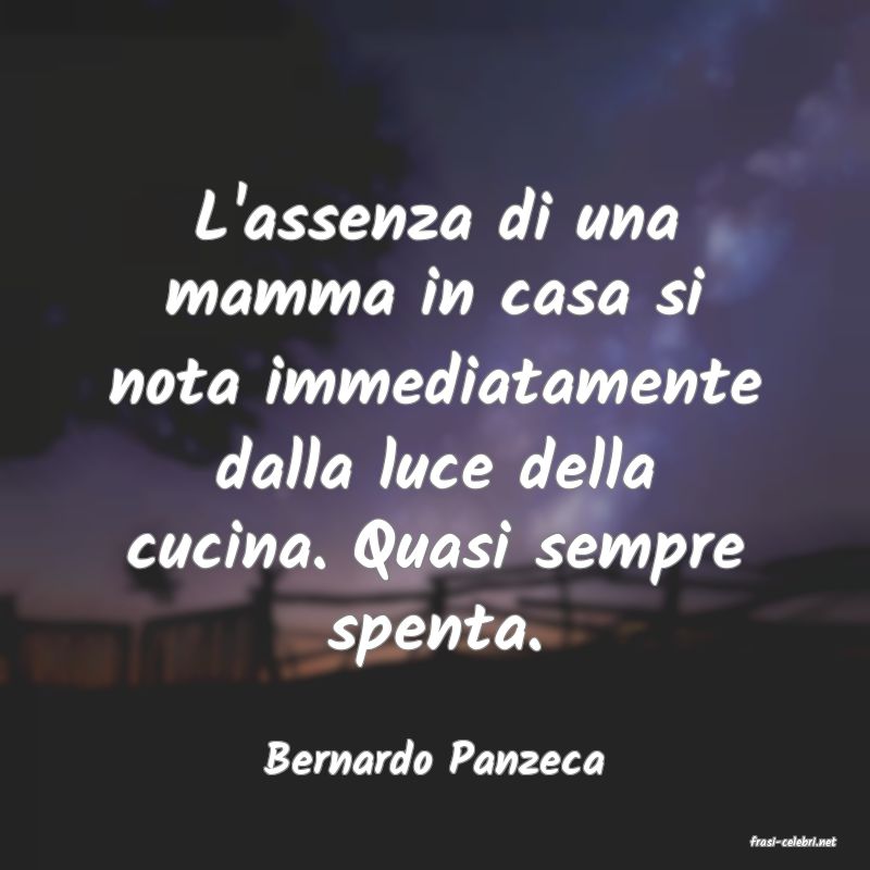 frasi di  Bernardo Panzeca
