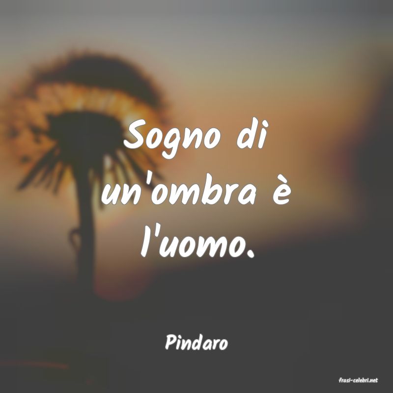 frasi di  Pindaro
