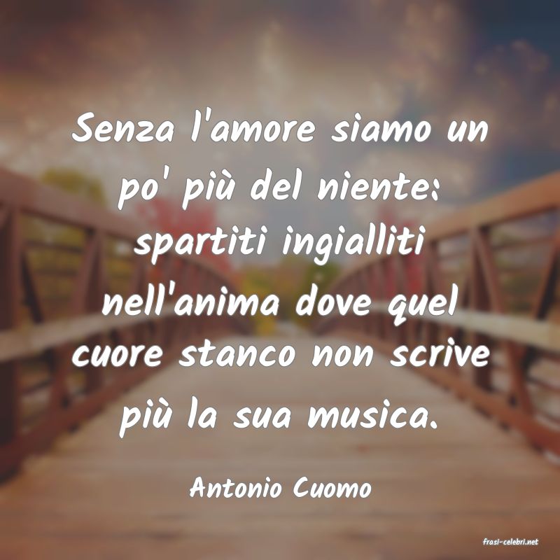 frasi di  Antonio Cuomo
