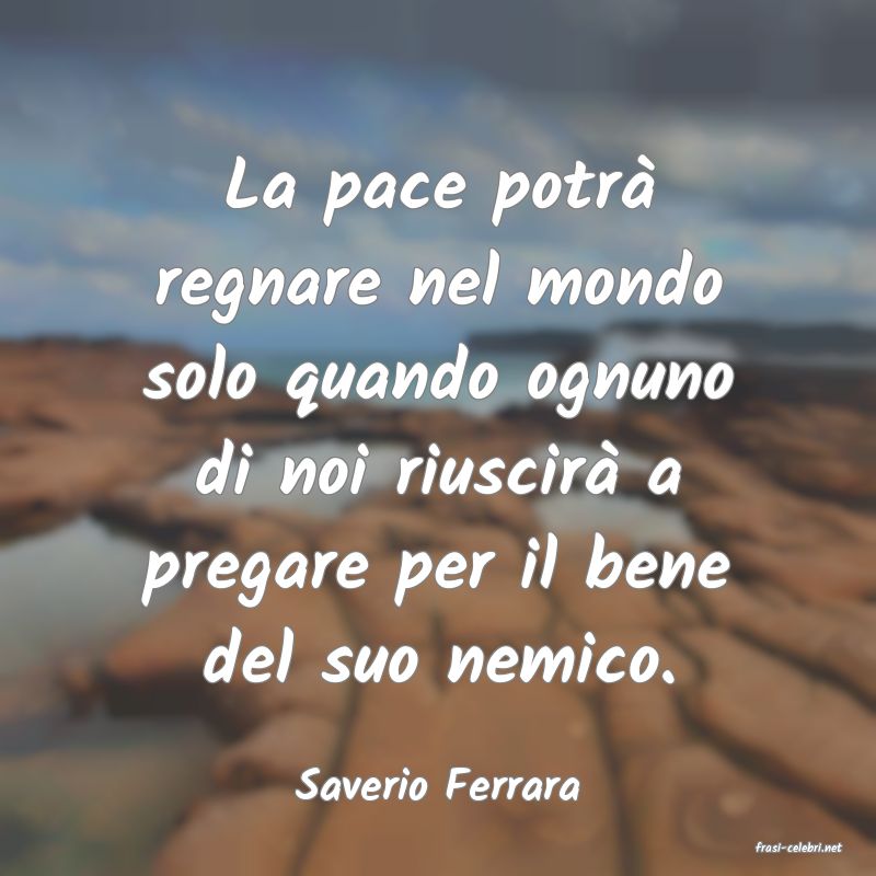 frasi di Saverio Ferrara