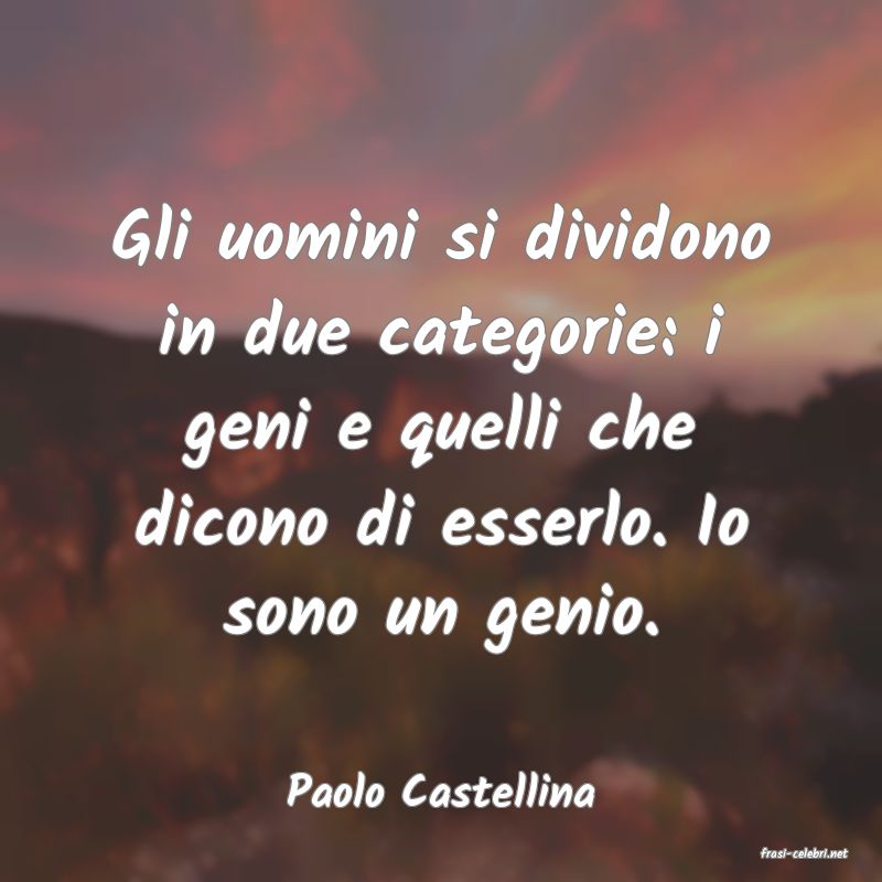 frasi di Paolo Castellina