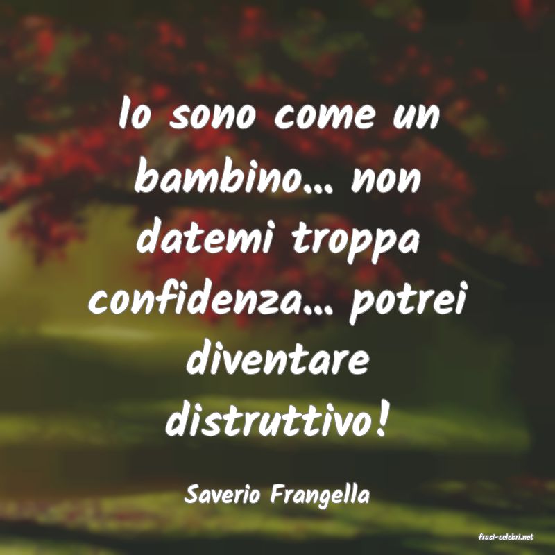 frasi di Saverio Frangella