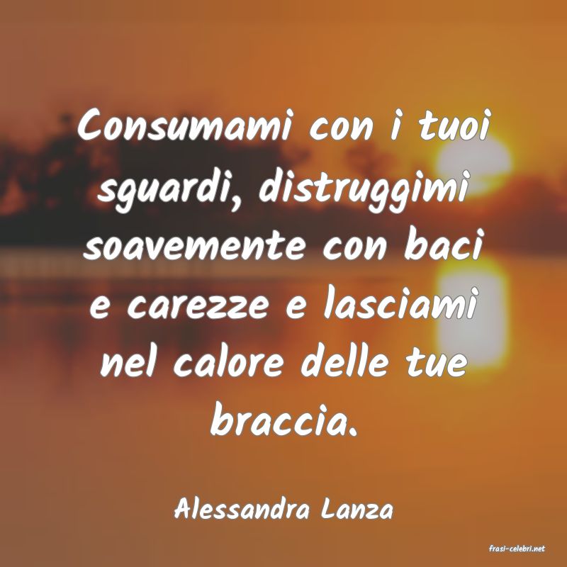 frasi di Alessandra Lanza