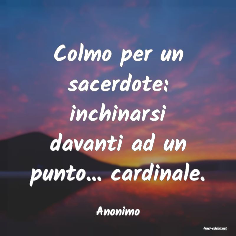 frasi di Anonimo