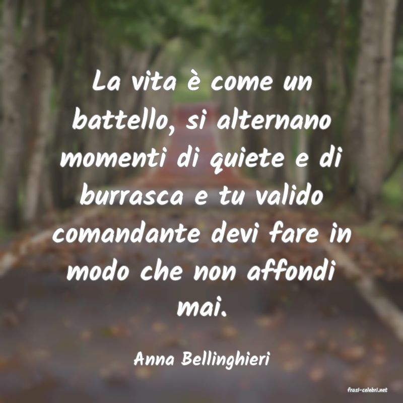 frasi di Anna Bellinghieri