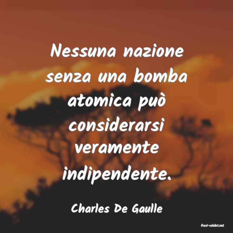 frasi di Charles De Gaulle