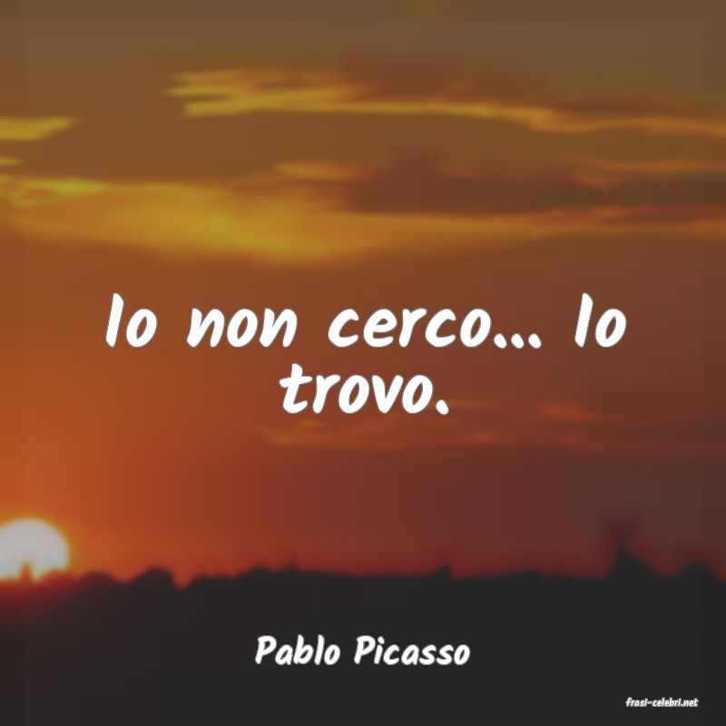 frasi di Pablo Picasso