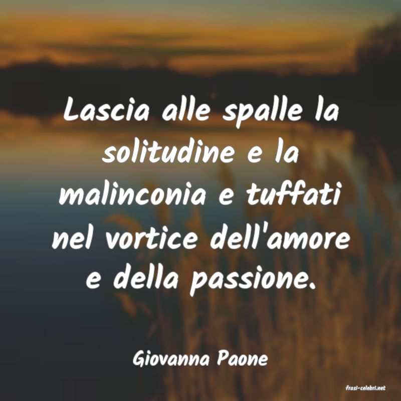 frasi di Giovanna Paone