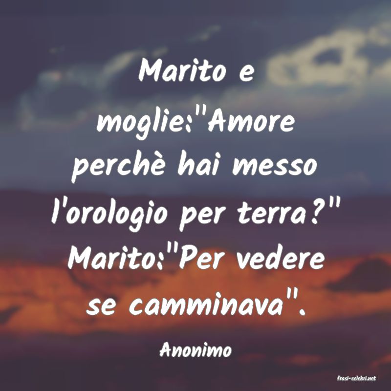 frasi di Anonimo