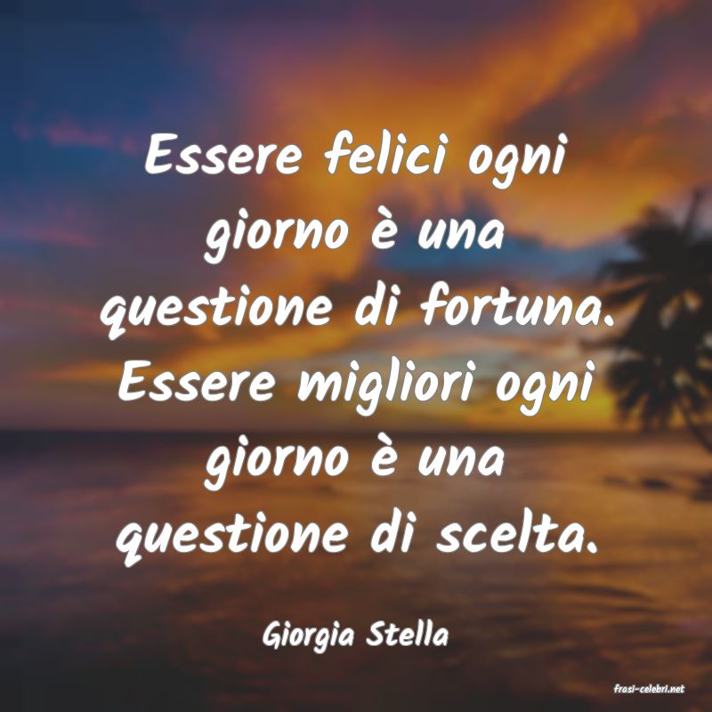 frasi di Giorgia Stella