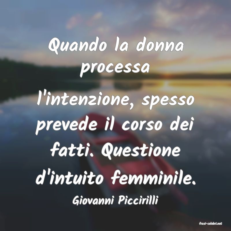frasi di  Giovanni Piccirilli
