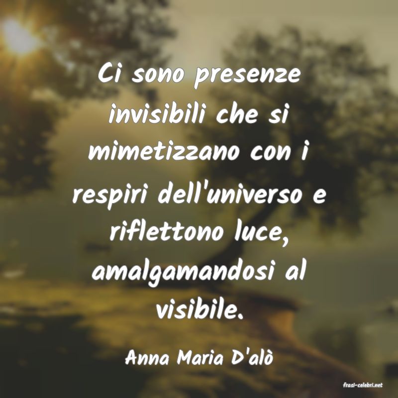frasi di Anna Maria D'al