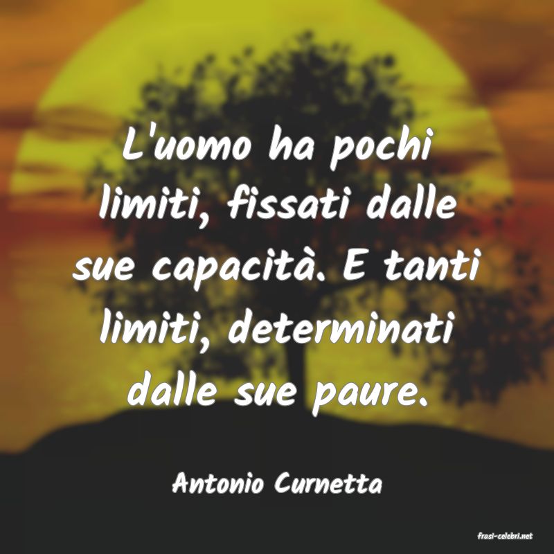 frasi di  Antonio Curnetta

