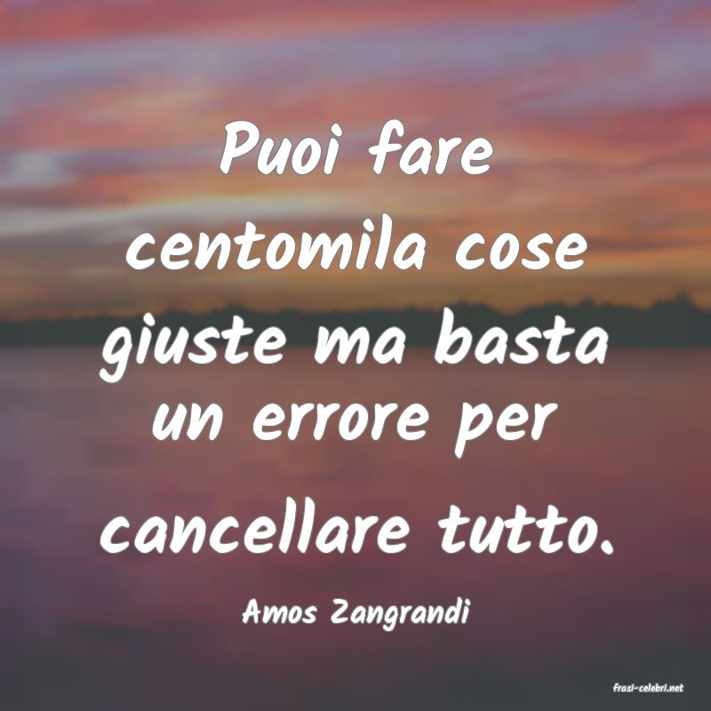 frasi di  Amos Zangrandi
