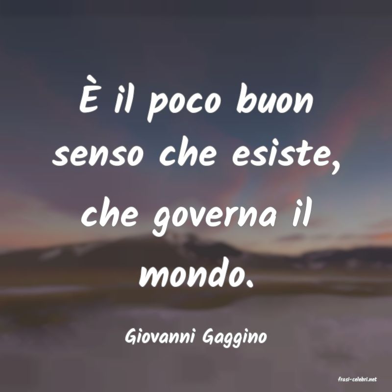 frasi di  Giovanni Gaggino
