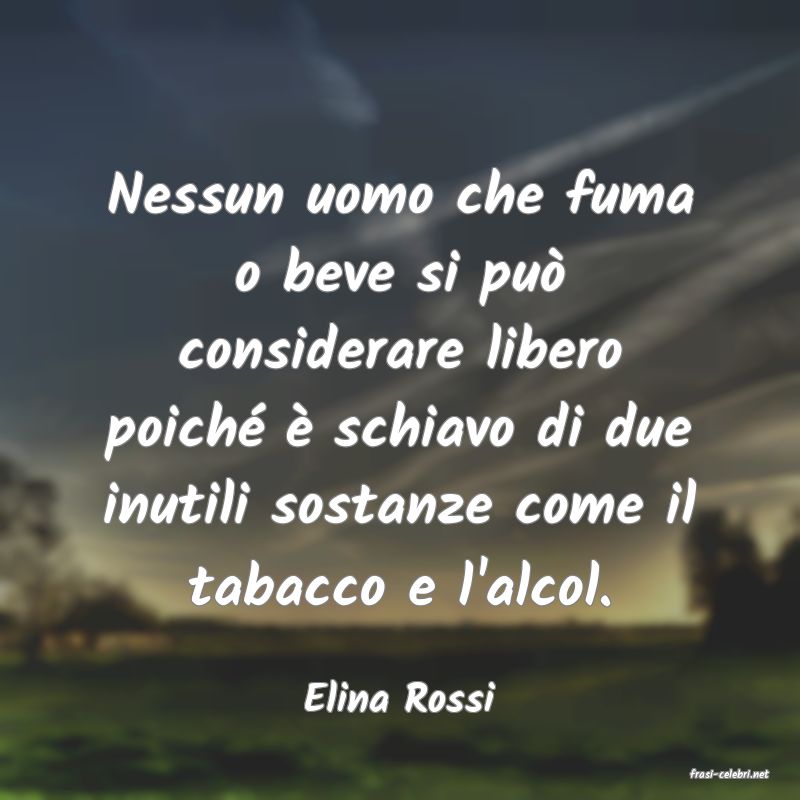frasi di  Elina Rossi
