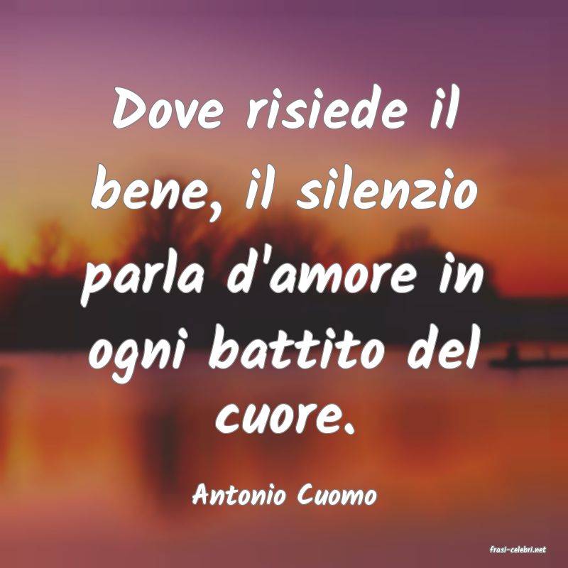 frasi di  Antonio Cuomo

