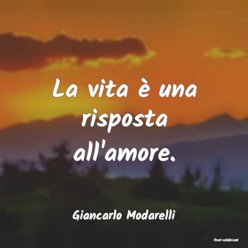 frasi di  Giancarlo Modarelli
