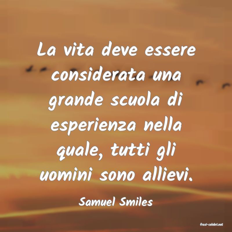 frasi di  Samuel Smiles
