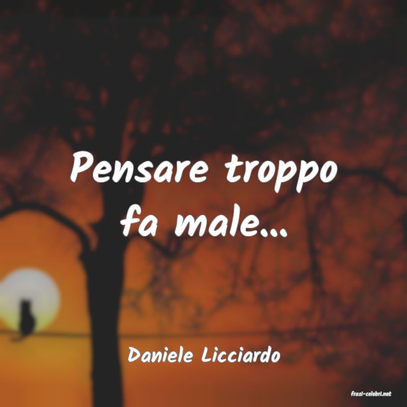 frasi di  Daniele Licciardo
