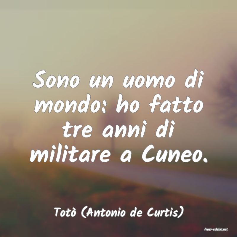 frasi di Tot� (Antonio de Curtis)