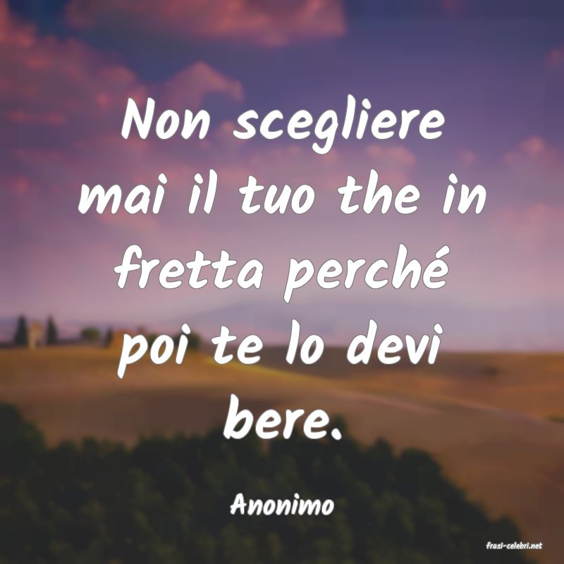 frasi di Anonimo