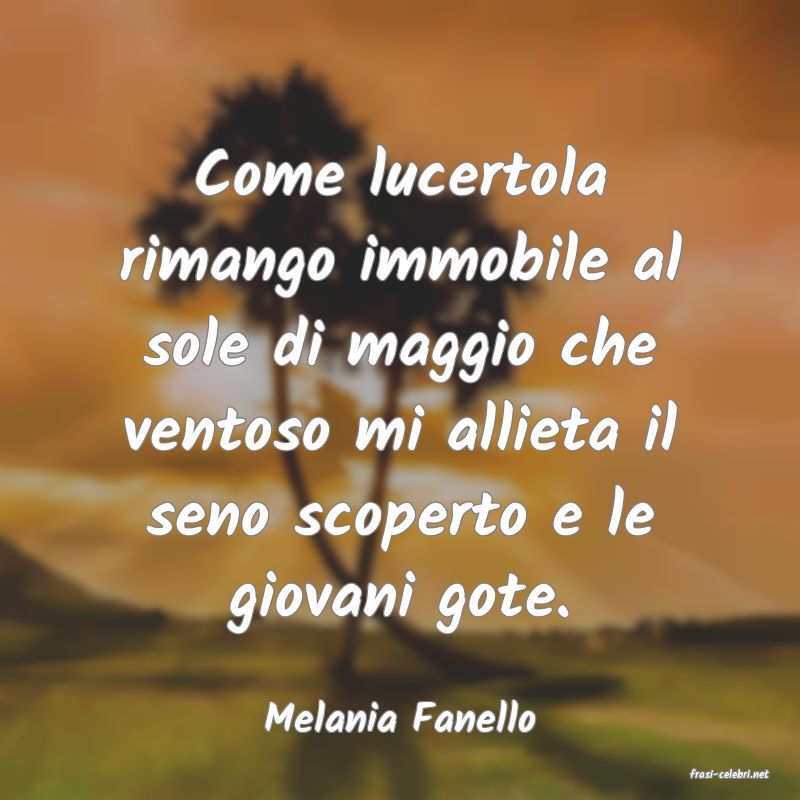 frasi di Melania Fanello