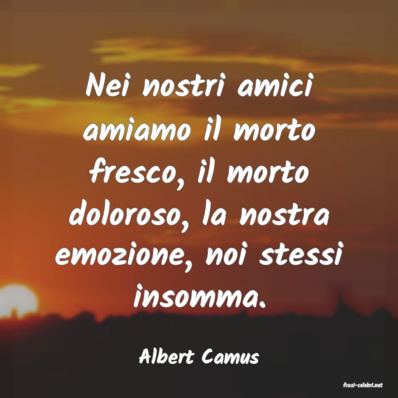 frasi di Albert Camus