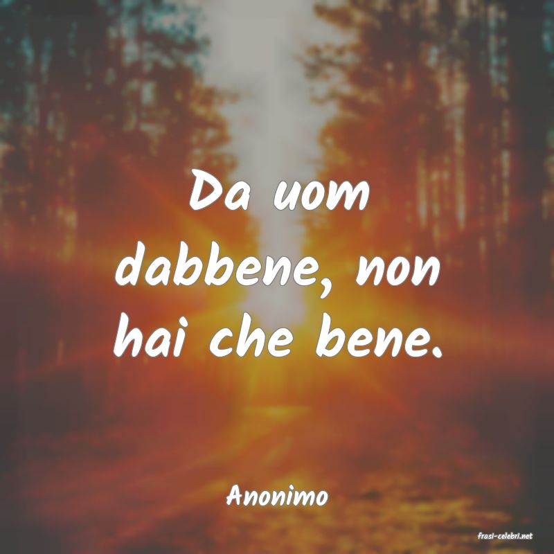 frasi di Anonimo