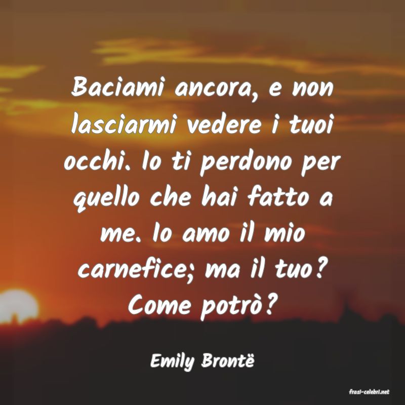 frasi di Emily Bront
