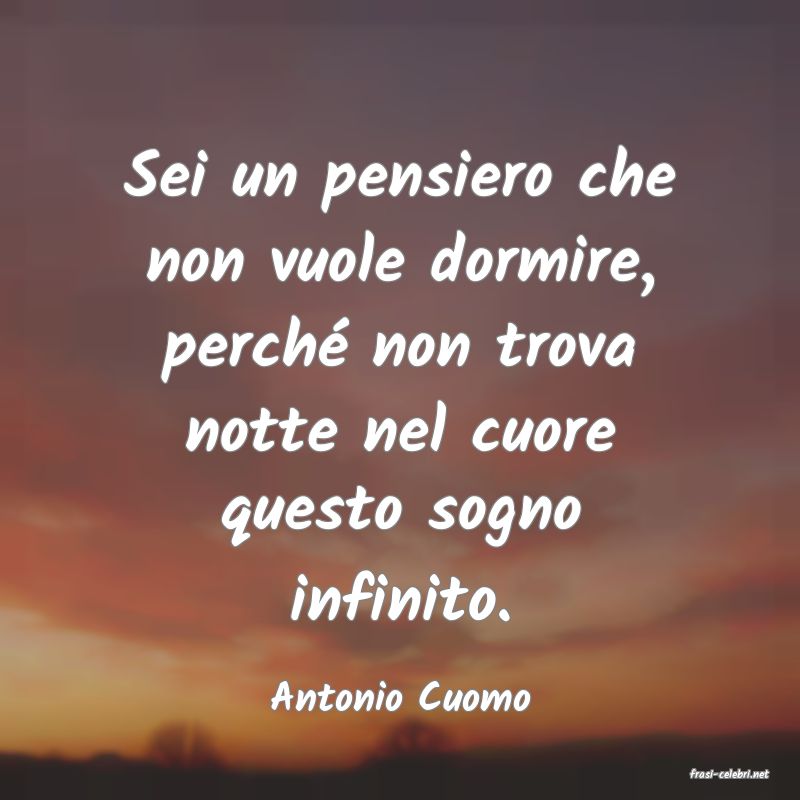 frasi di  Antonio Cuomo
