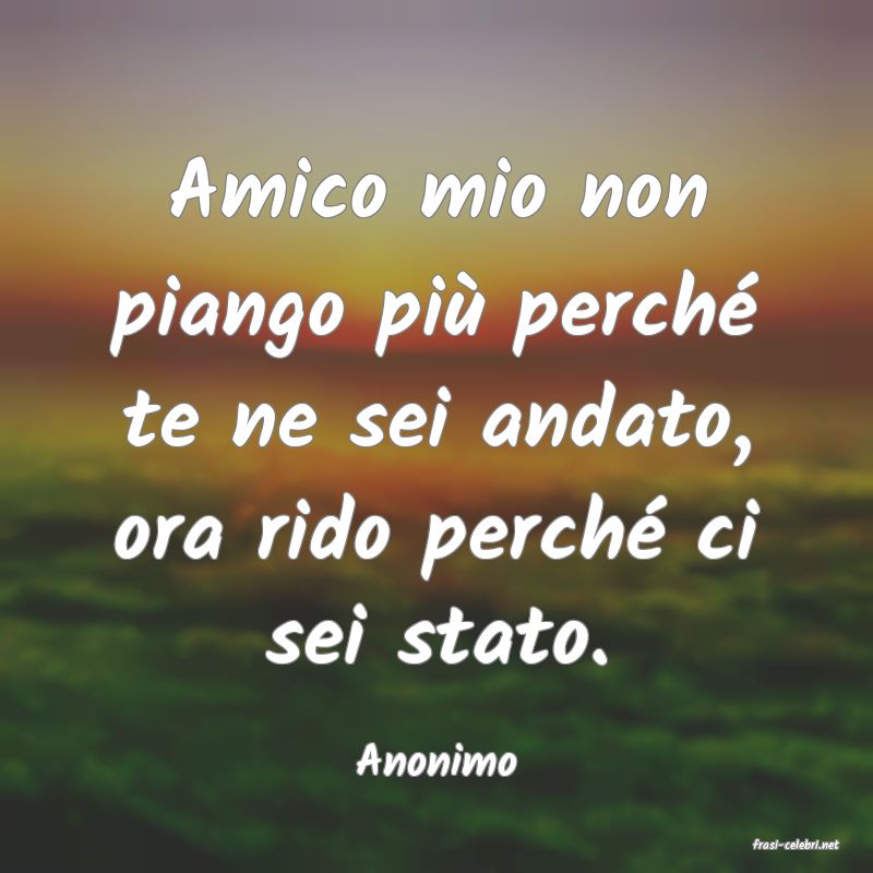 frasi di  Anonimo
