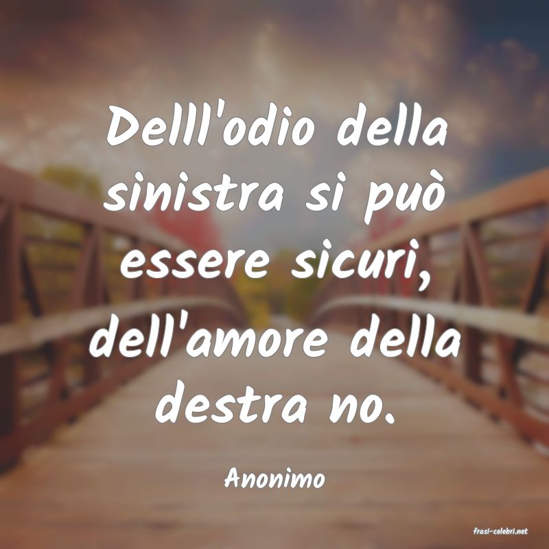 frasi di  Anonimo
