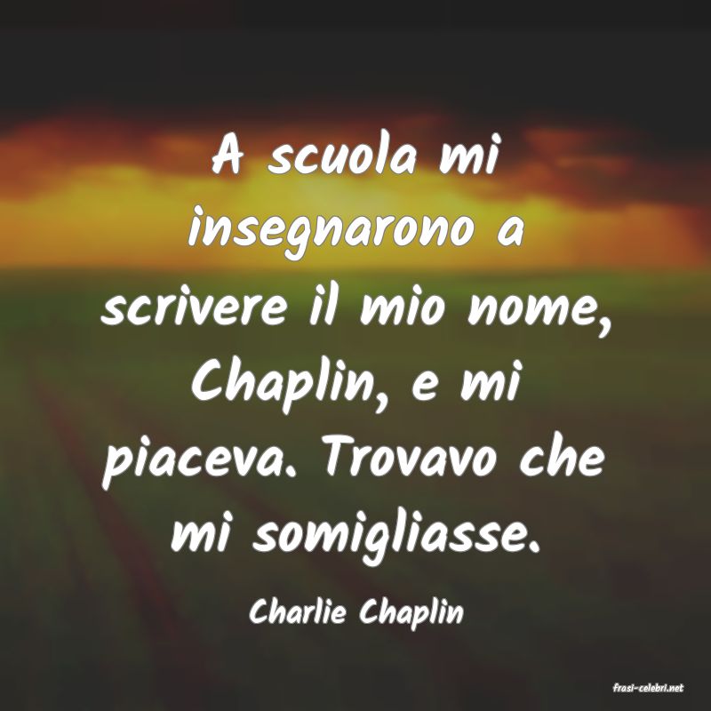 frasi di  Charlie Chaplin
