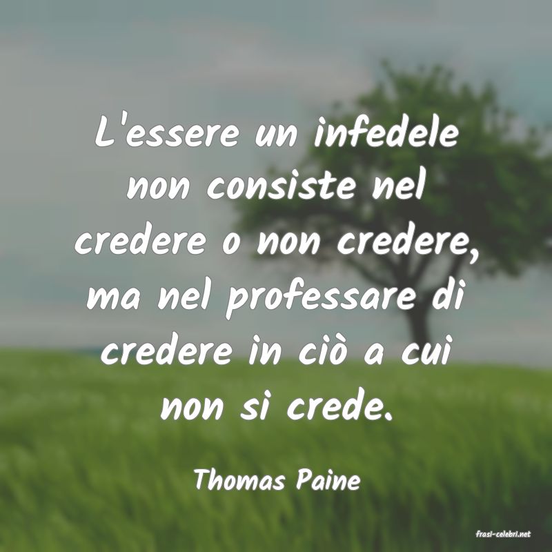 frasi di  Thomas Paine
