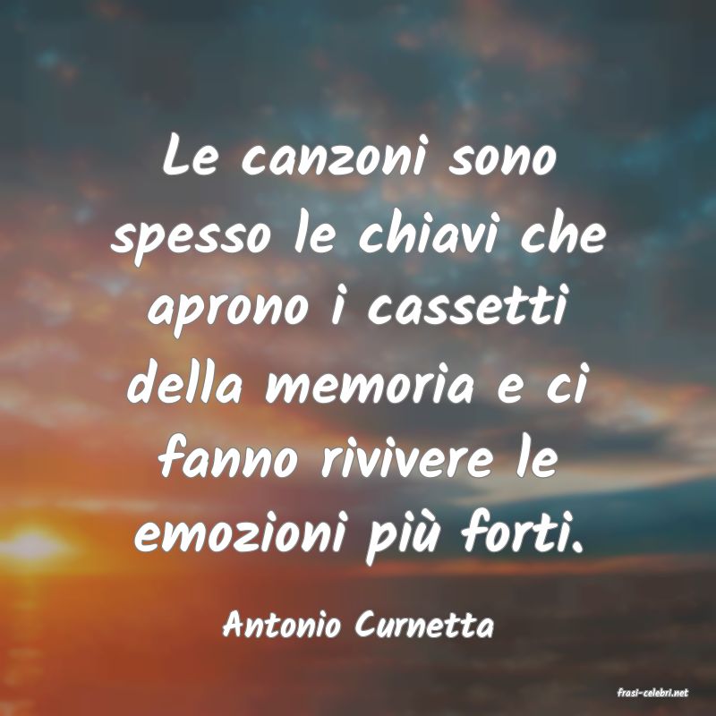frasi di  Antonio Curnetta
