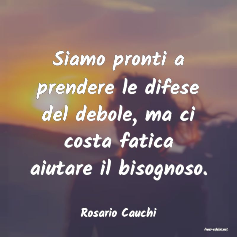 frasi di Rosario Cauchi