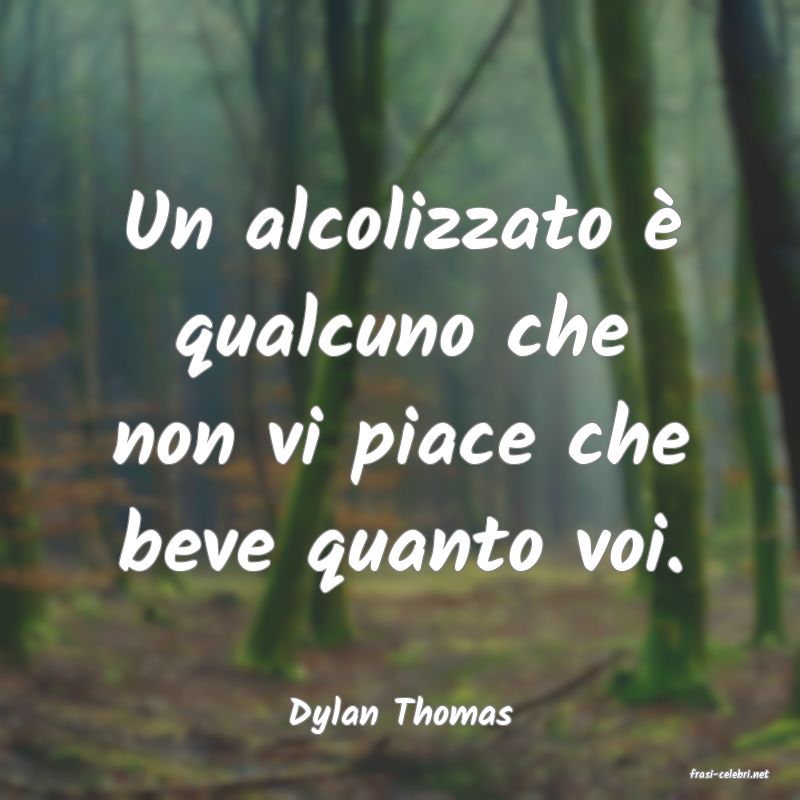 frasi di Dylan Thomas
