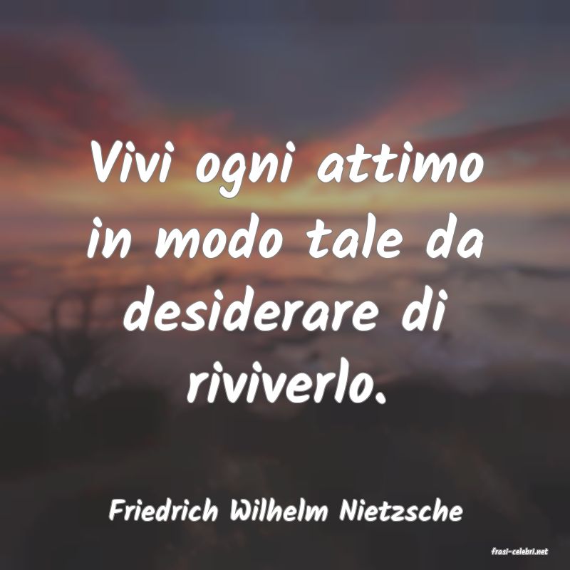 frasi di Friedrich Wilhelm Nietzsche