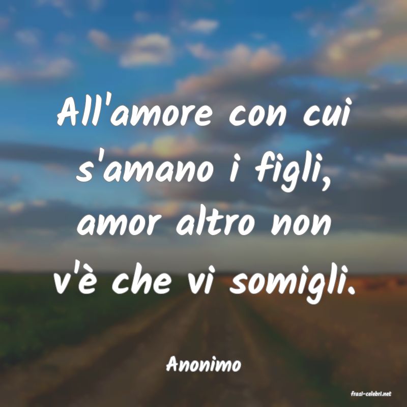 frasi di Anonimo
