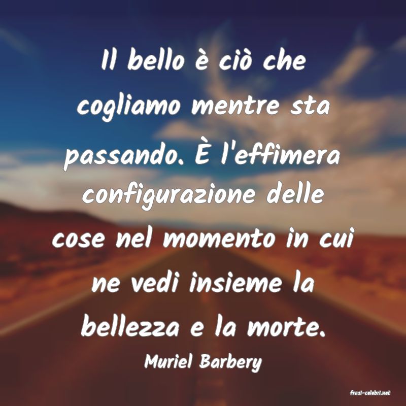 frasi di Muriel Barbery