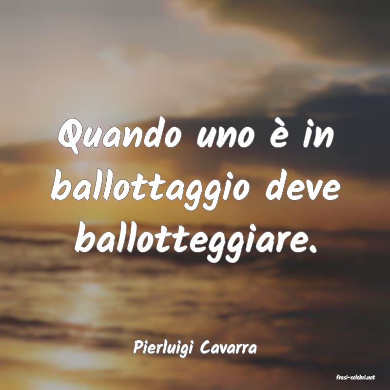 frasi di Pierluigi Cavarra