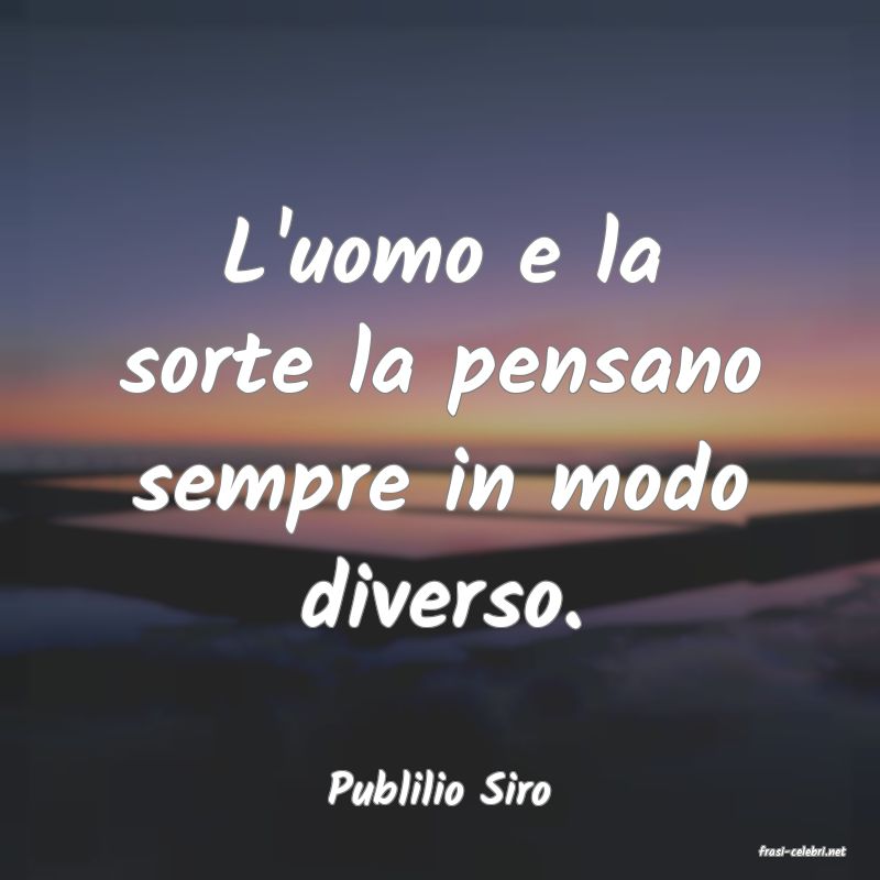 frasi di Publilio Siro