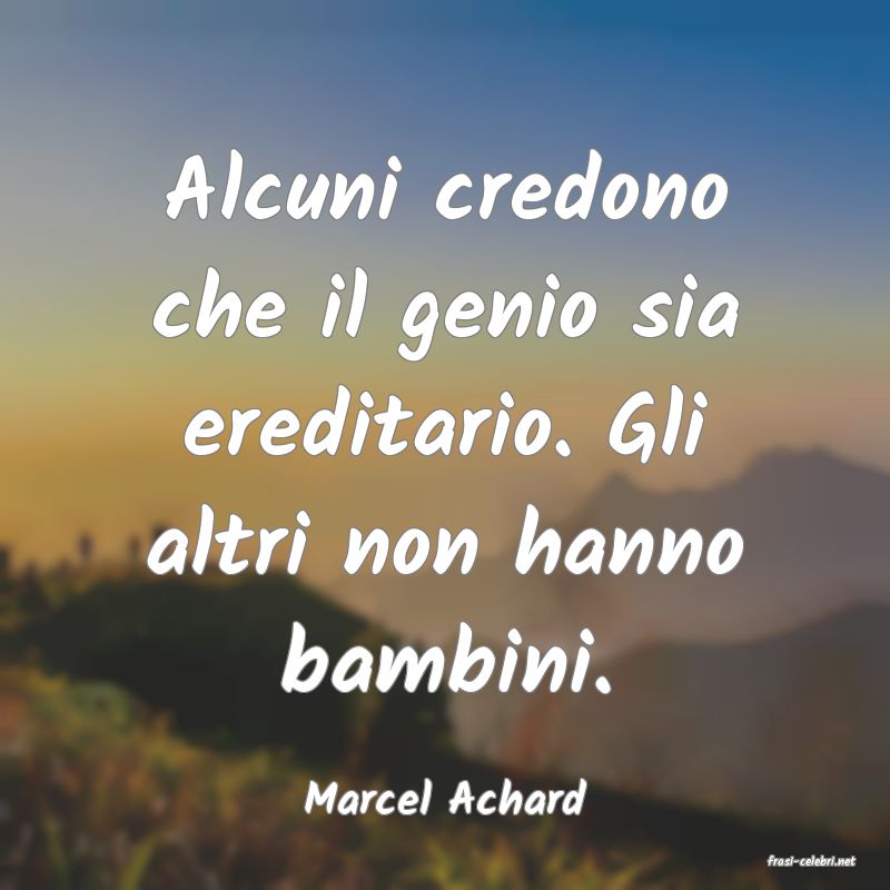 frasi di Marcel Achard